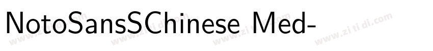 NotoSansSChinese Med字体转换 NotoSansSChinese Med字体转换